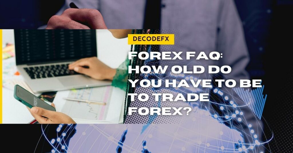 can you trade forex under 18