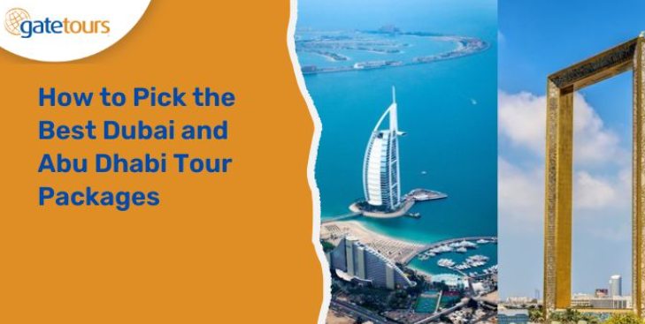 Exploring Dubai and Abu Dhabi with Tour Packages: Your Ultimate Guide