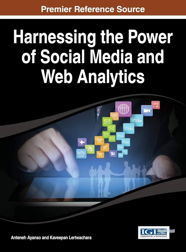 Harnessing the Power of Social Media Analytics