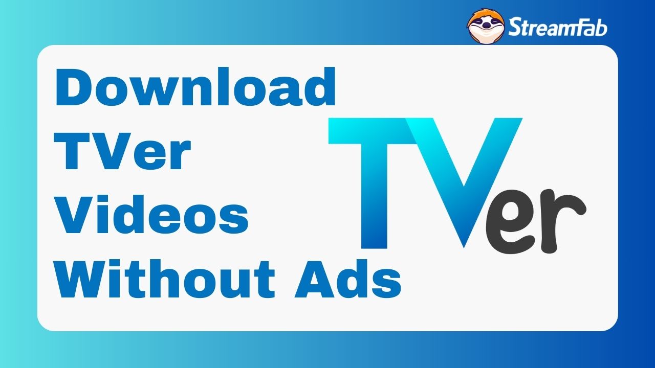 How to Download Videos Available on TVer
