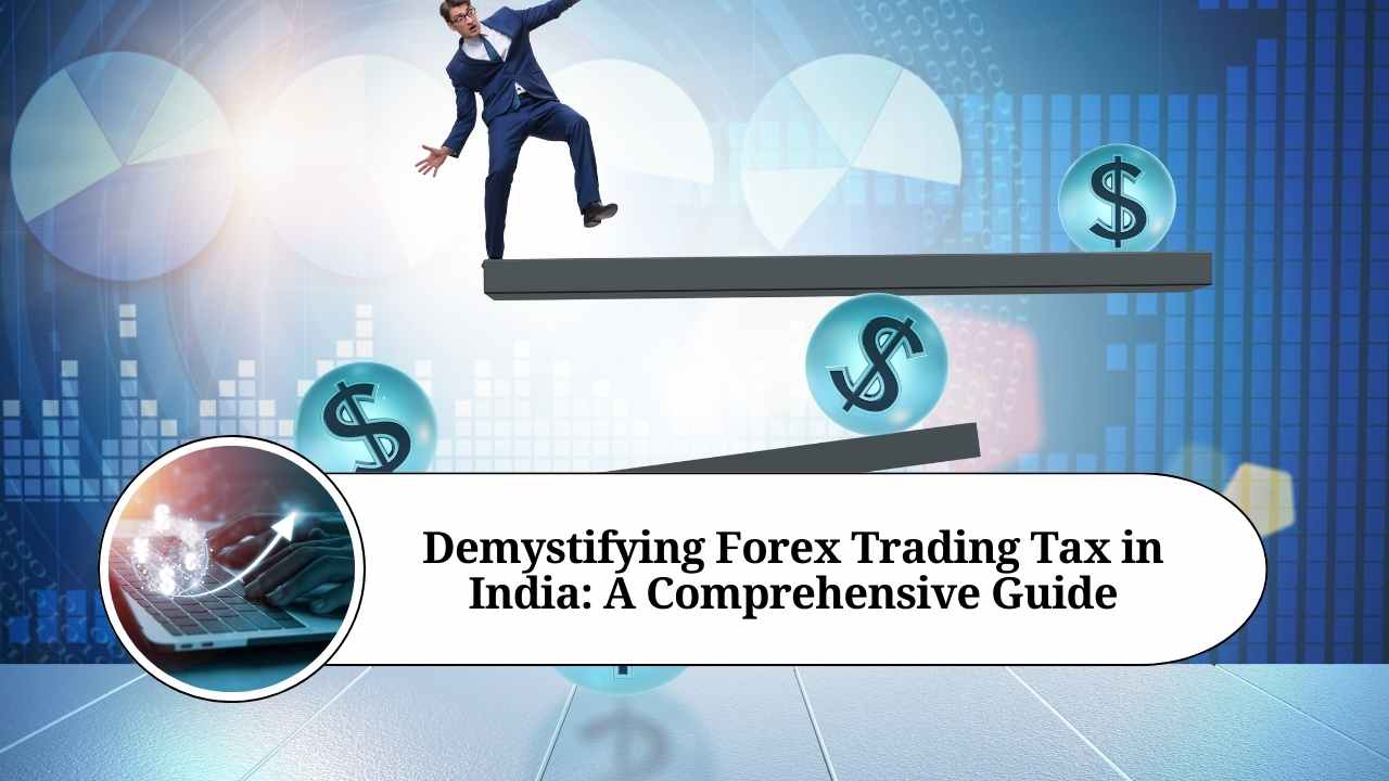 What is the Tax on Forex Trading A Comprehensive Guide